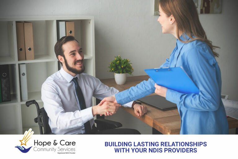Building Lasting Relationships with Your NDIS Providers