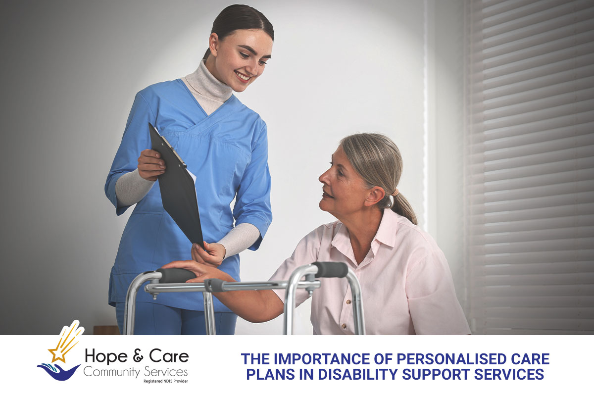 Why NDIS Personalised Care Plans Matter in Disability Support