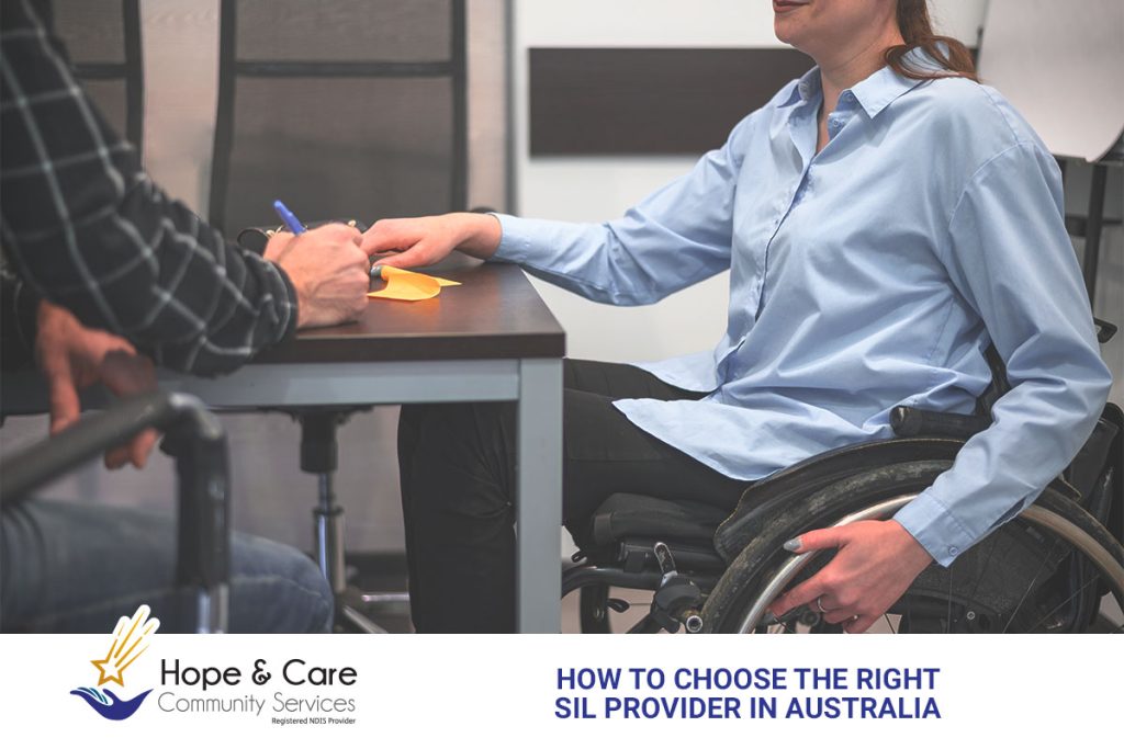 How to Choose the Right SIL Provider in Australia – Hope & Care ...