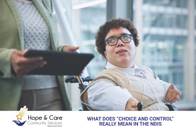 What Does “Choice and Control” Really Mean in the NDIS?