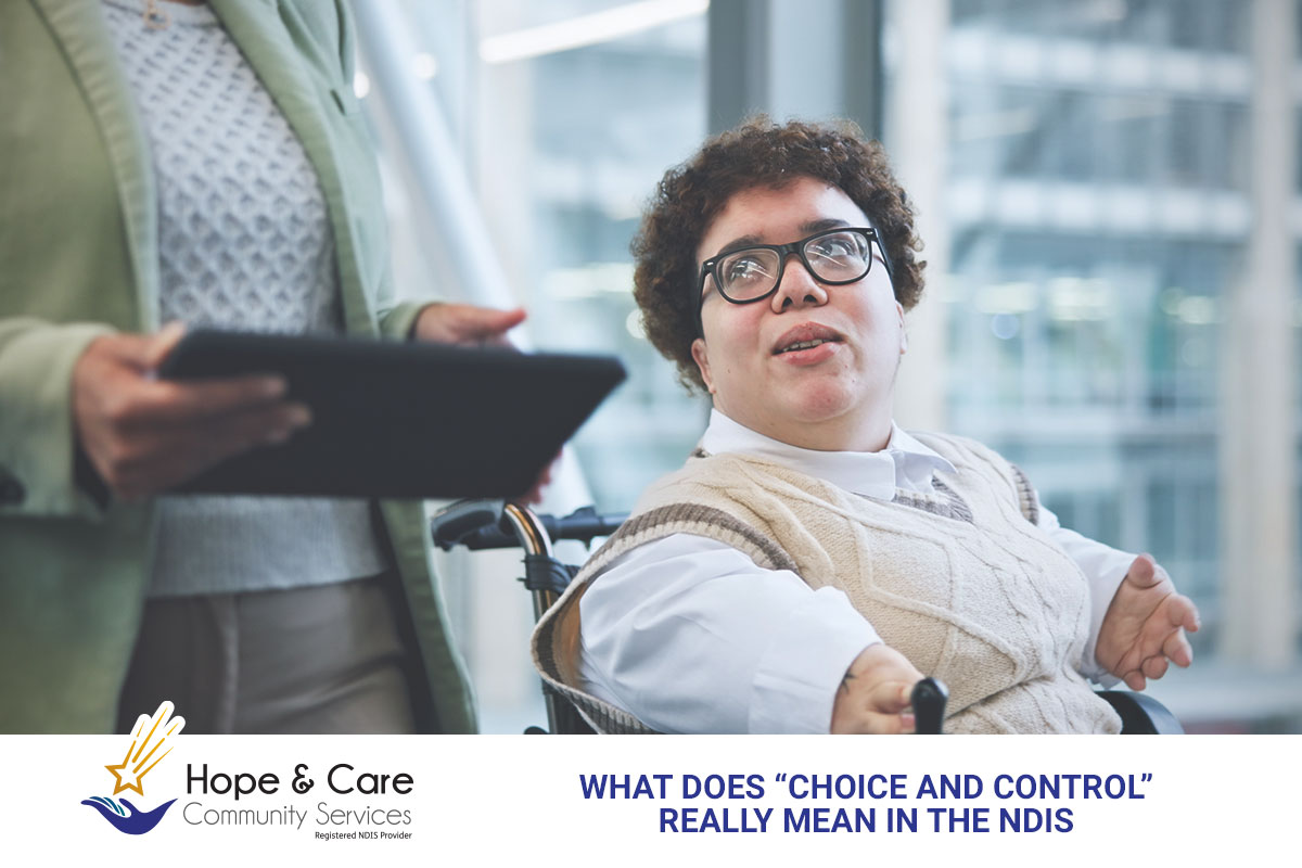 What Does “Choice and Control” Really Mean in the NDIS