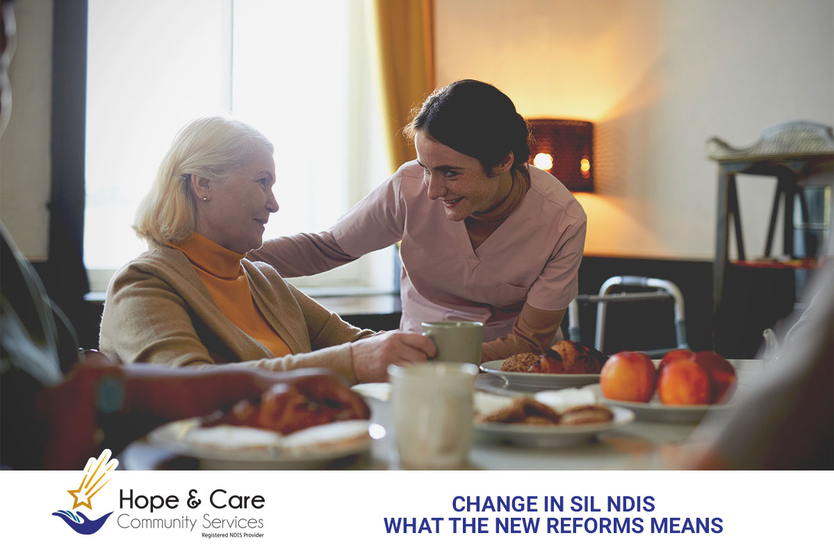 Change in NDIS SIL: What the New Reforms Means