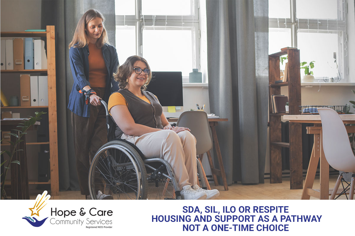 SDA, SIL, ILO or Respite How Brisbane Participants Can Think About Housing and Support as a Pathway, Not a One-Time Choice
