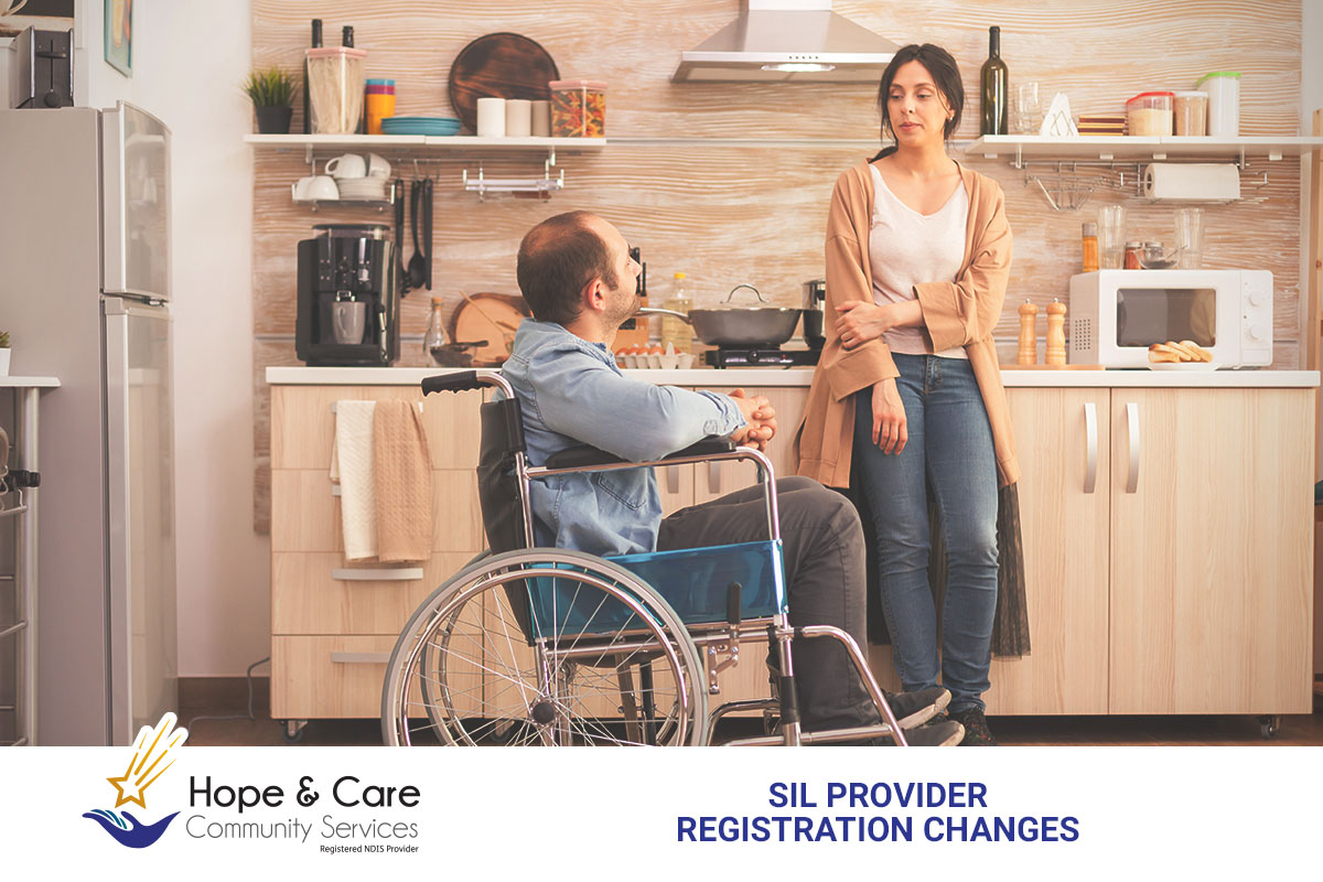 SIL Provider Registration Changes: What Participants and Families Should Watch For