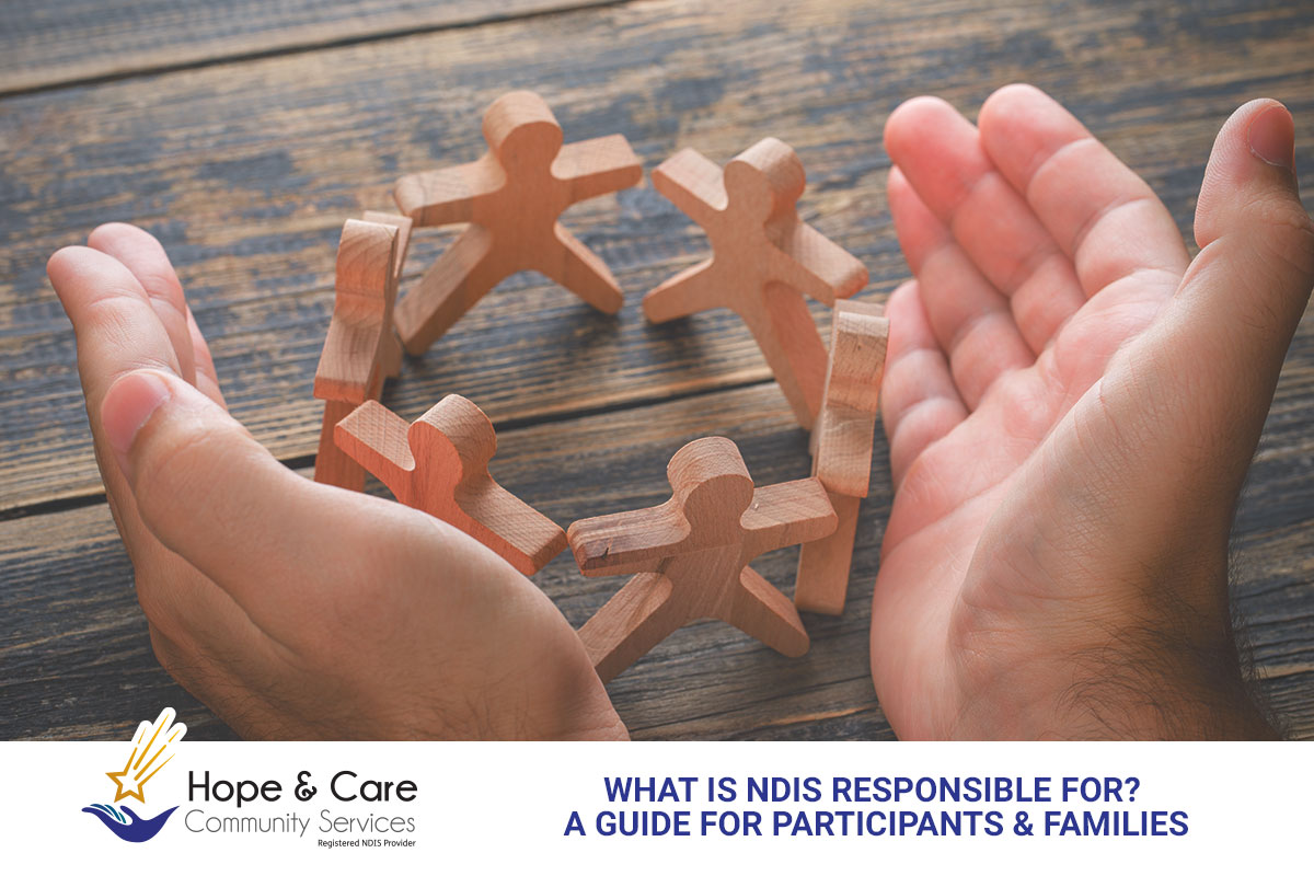What is NDIS Responsible For? A Brisbane Guide for Participants and Families